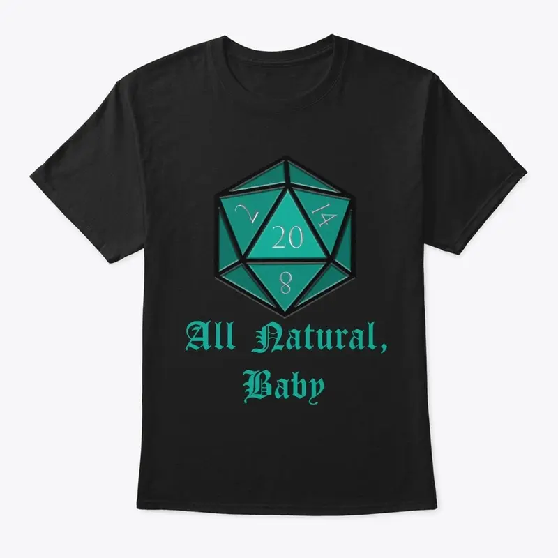 Nat 20 - All Natural, Baby!